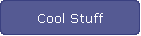 Cool Stuff